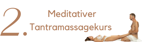 Meditativer Tantramassagekurs